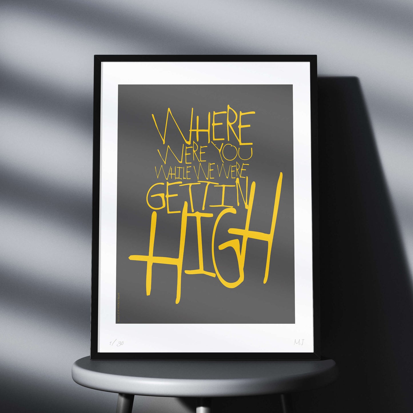 WHILE WE WERE GETTIN HIGH Limited Edition Print