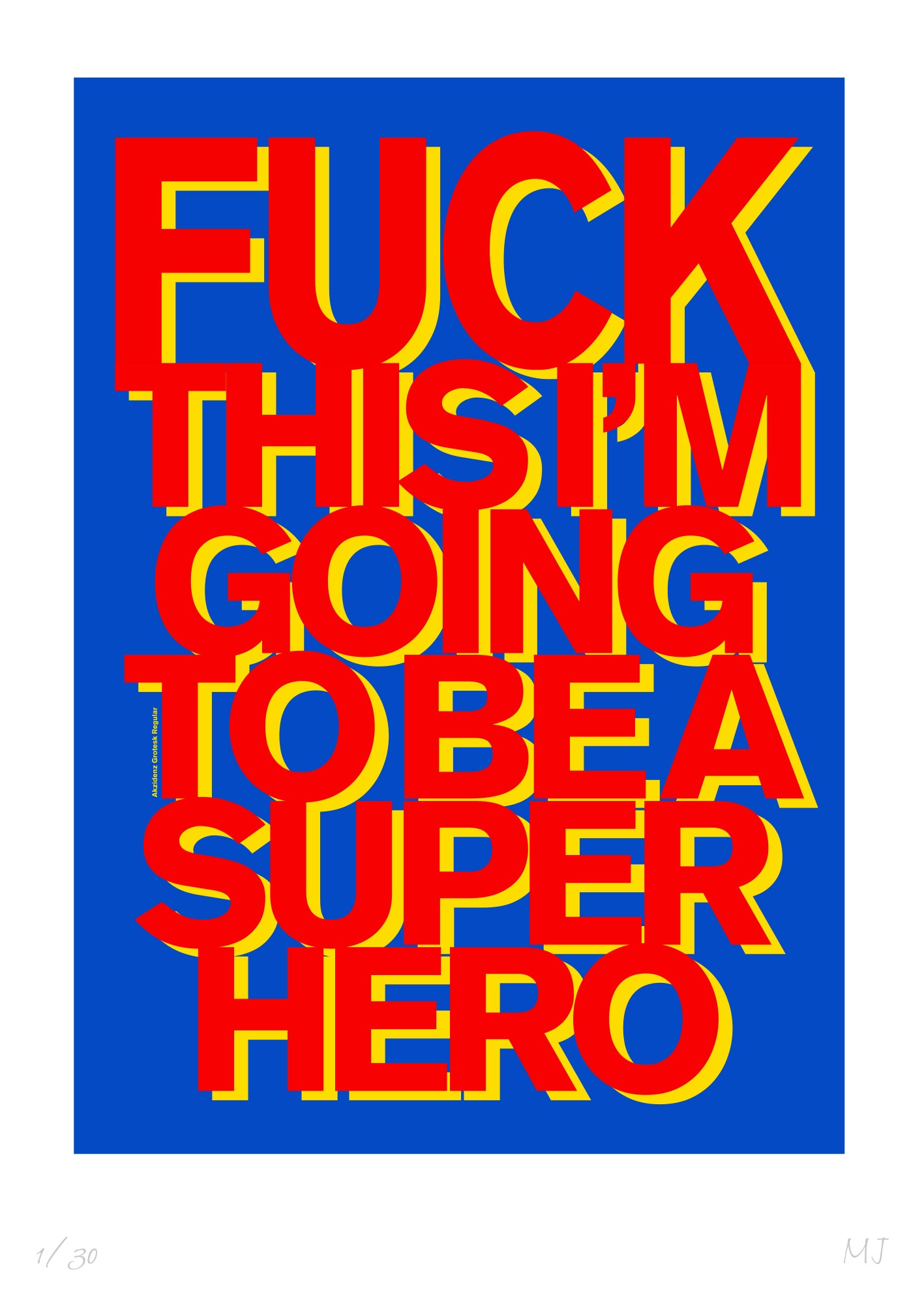 SUPERHERO Limited Edition Print