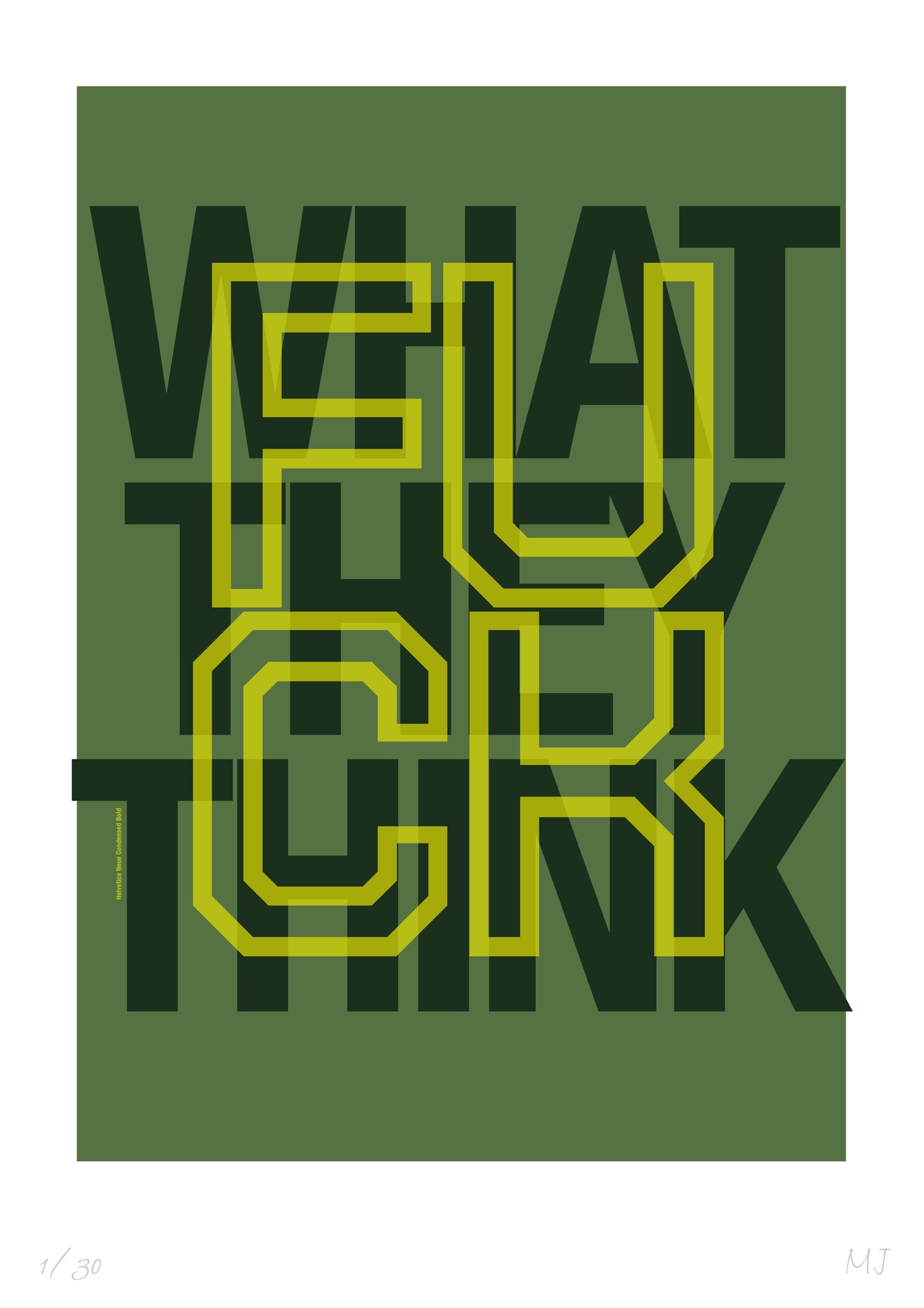 THINK Limited Edtion Print