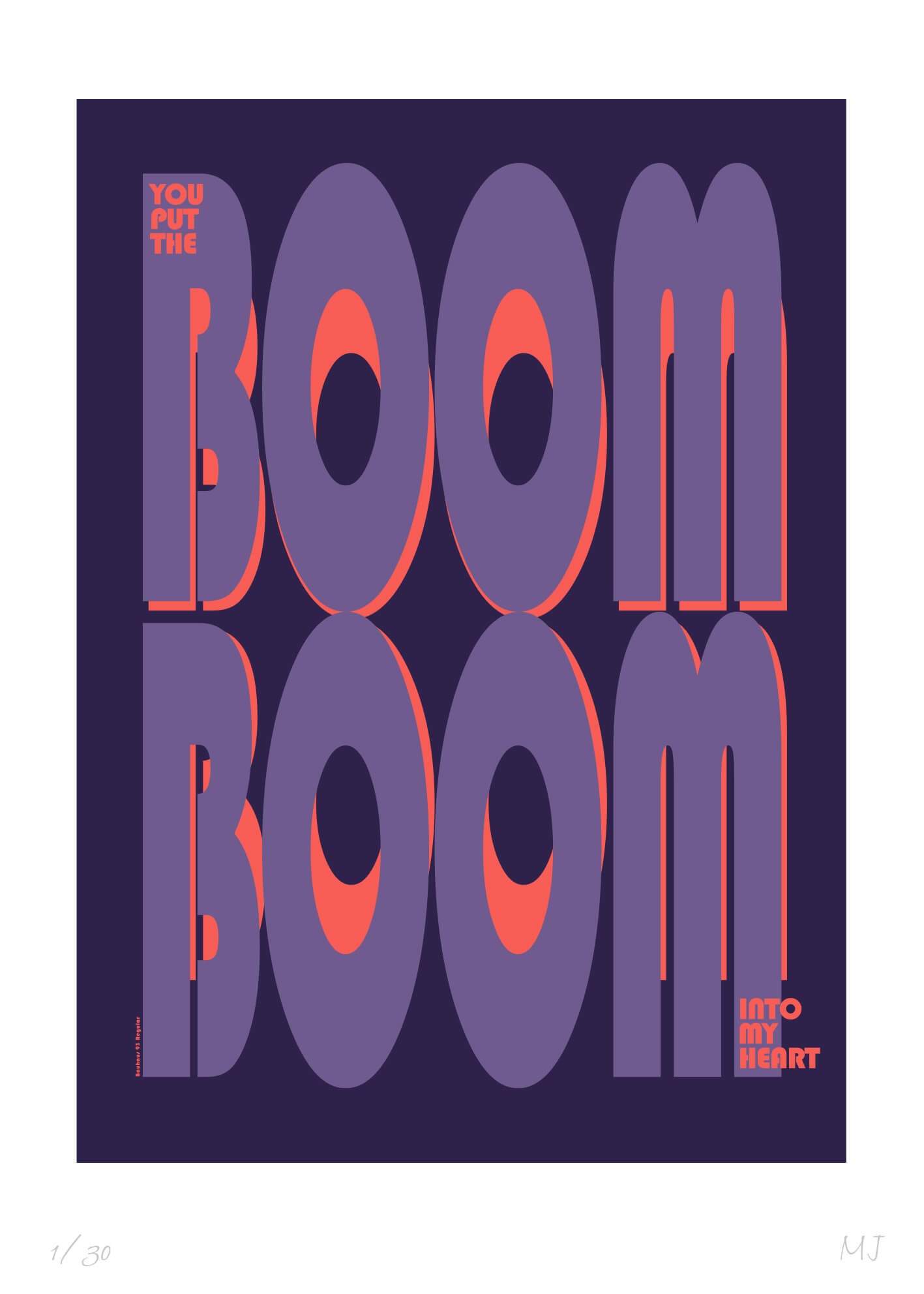YOU PUT THE BOOM BOOM INTO MY HEART Limited Edition Print