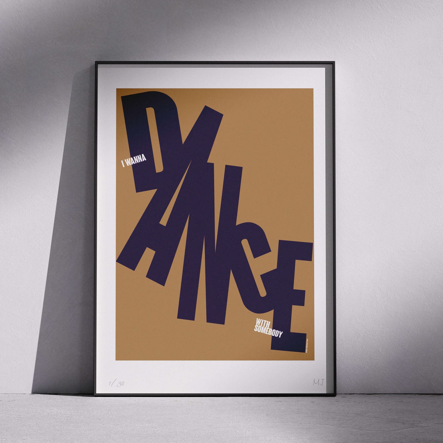 I WANNA DANCE WITH SOMEBODY Limited Edition Print