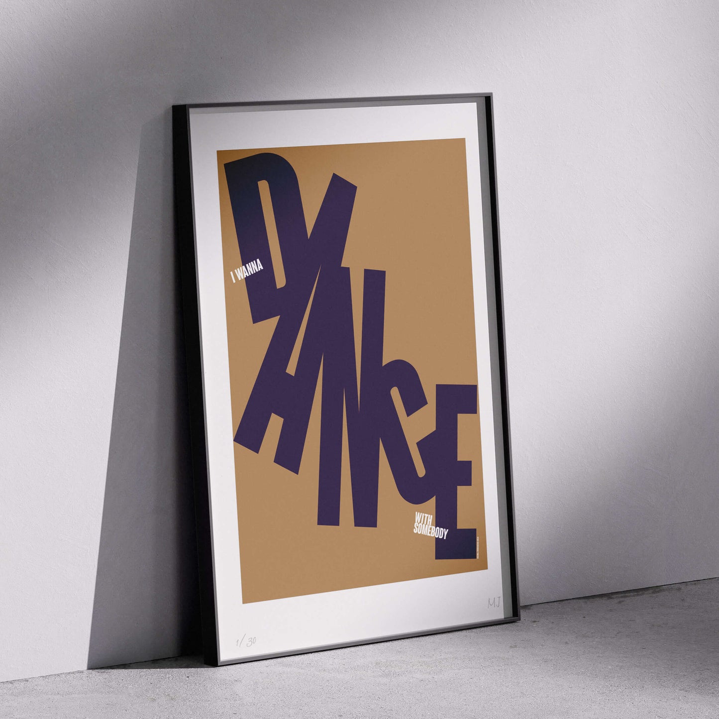 I WANNA DANCE WITH SOMEBODY Limited Edition Print