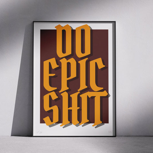 EPIC Limited Edition Print