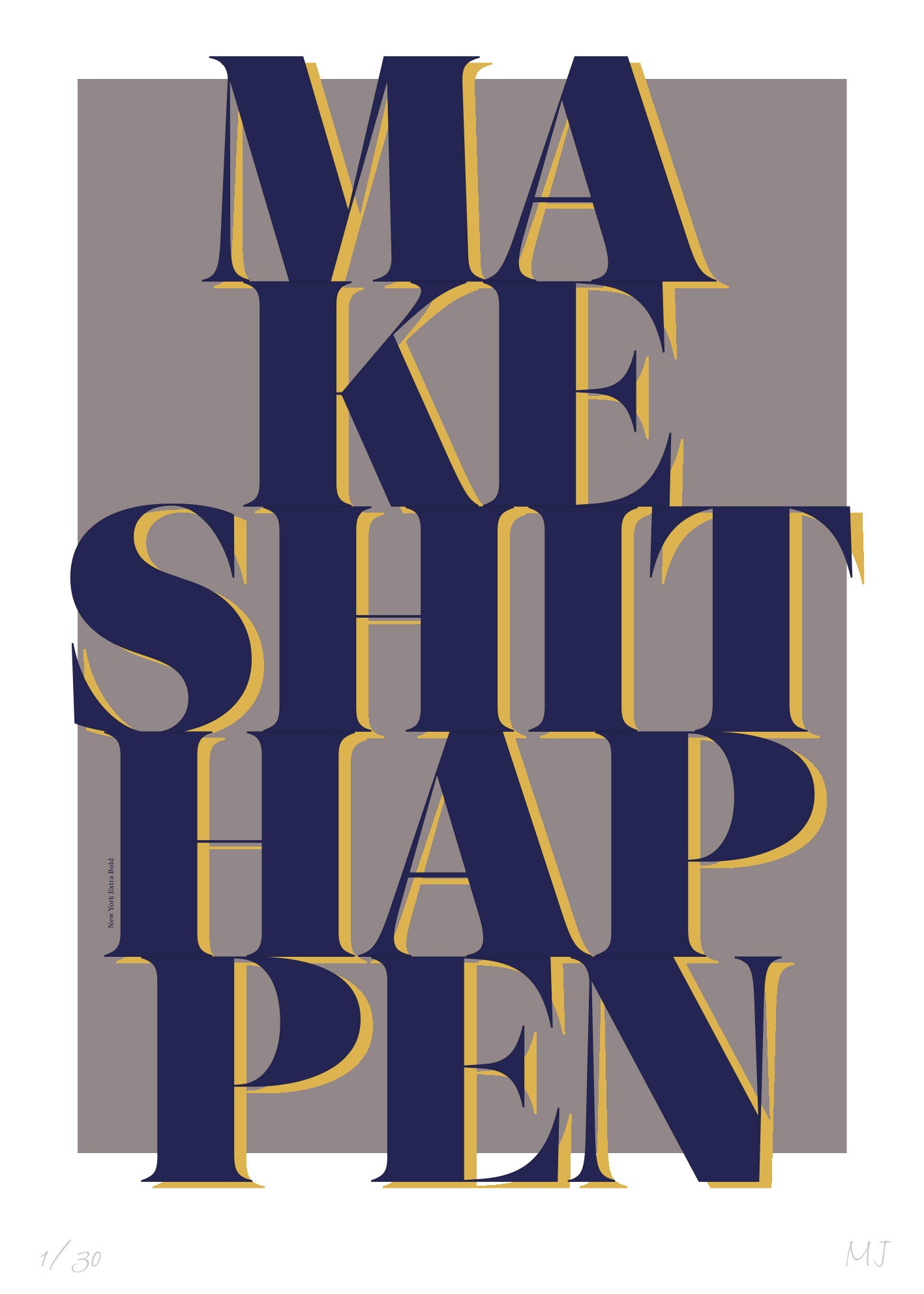 HAPPEN Limited Edition Print
