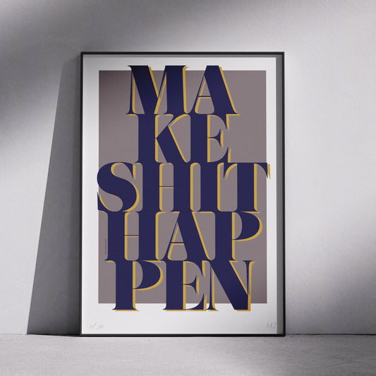 HAPPEN Limited Edition Print