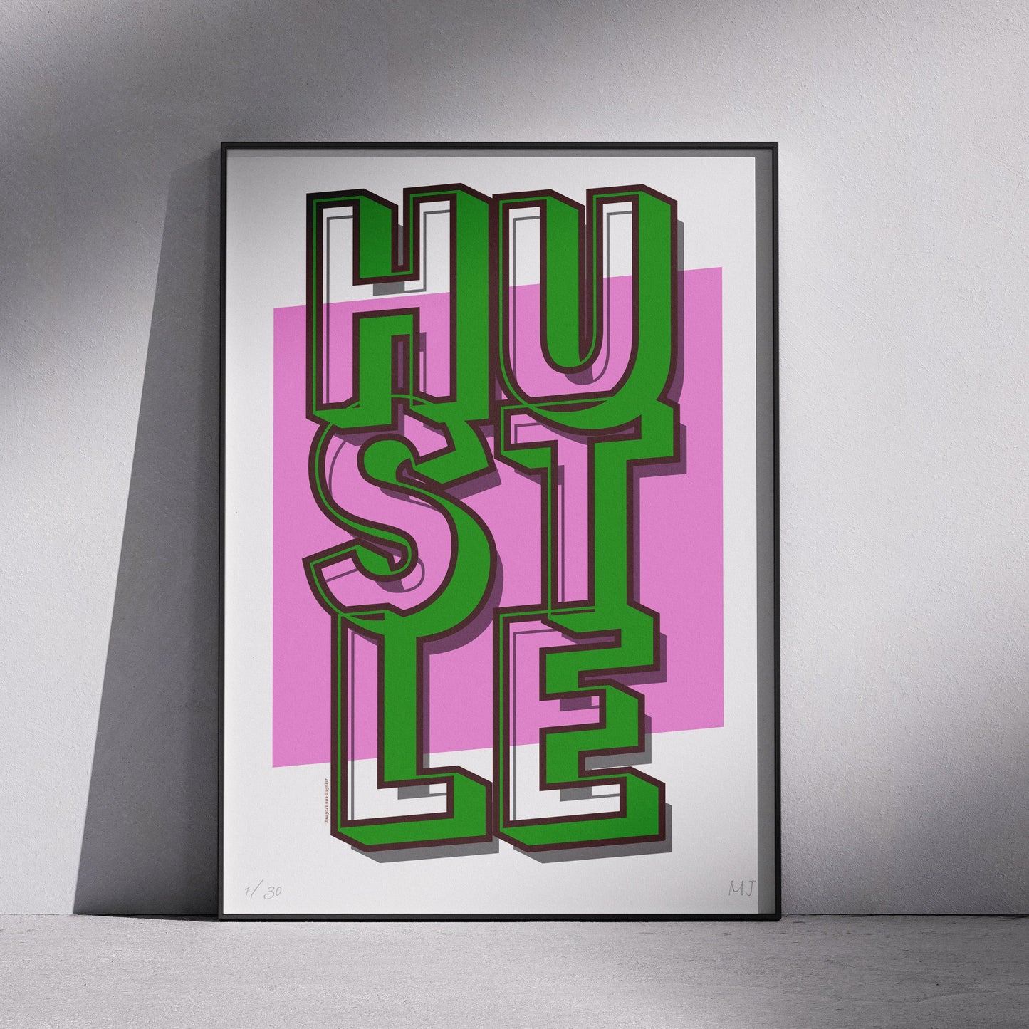 Hustle Limited Edition Print