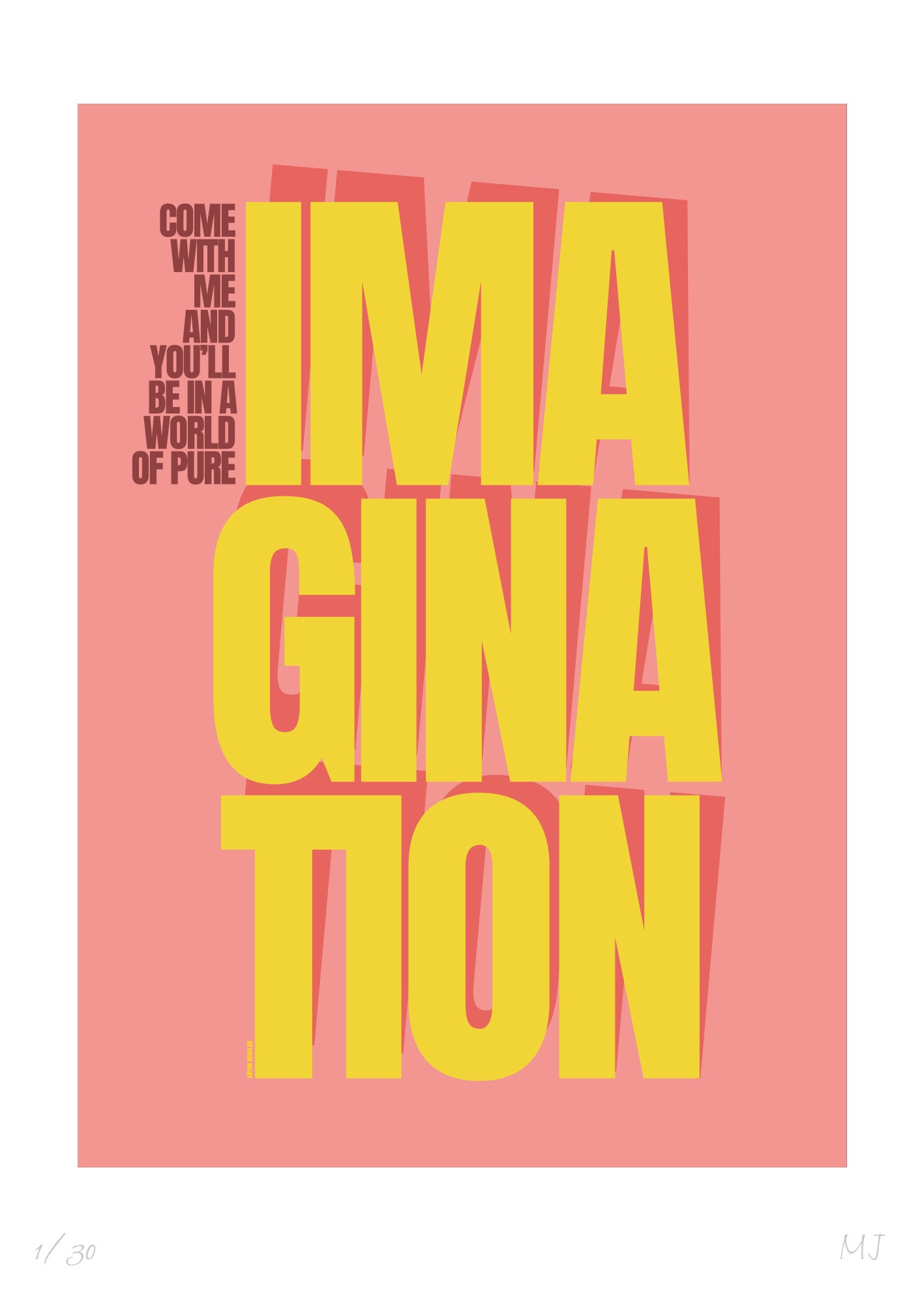 WORLD OF PURE IMAGINATION Limited Edition Print