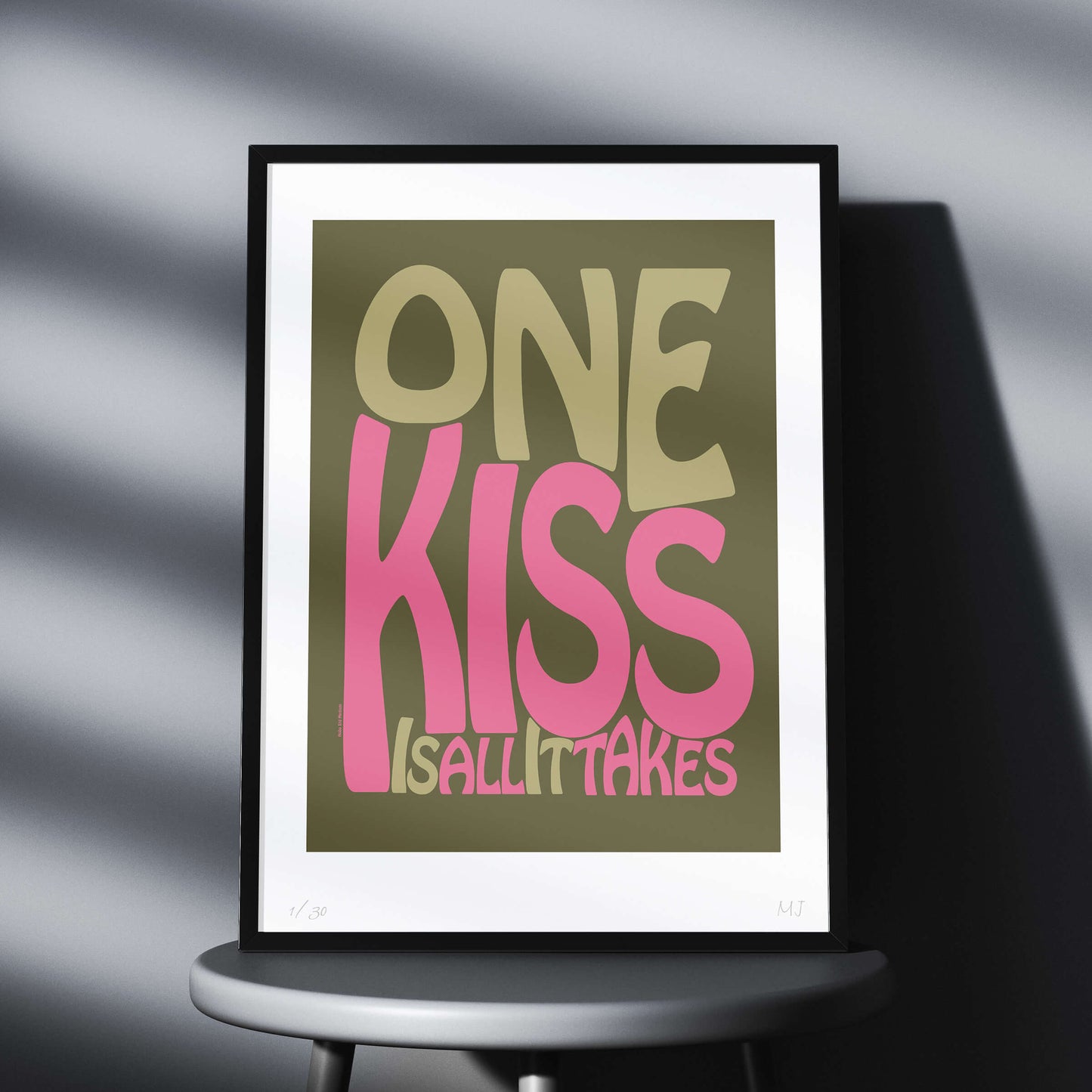 ONE KISS IS ALL IT TAKES Limited Edition Print