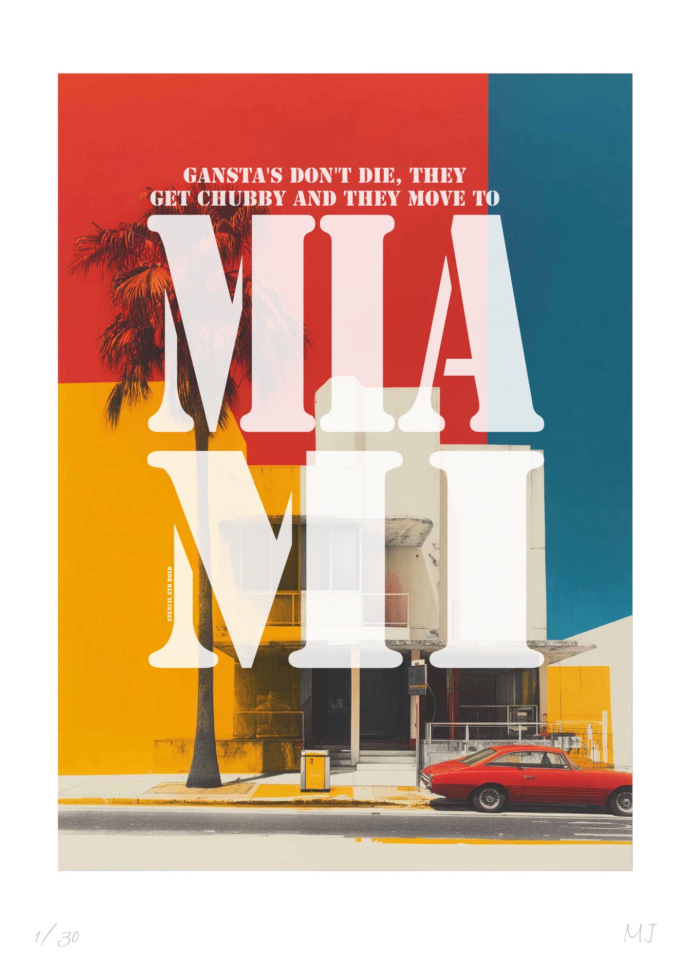 GANSTA'S IN MIAMI Limited Edition Print