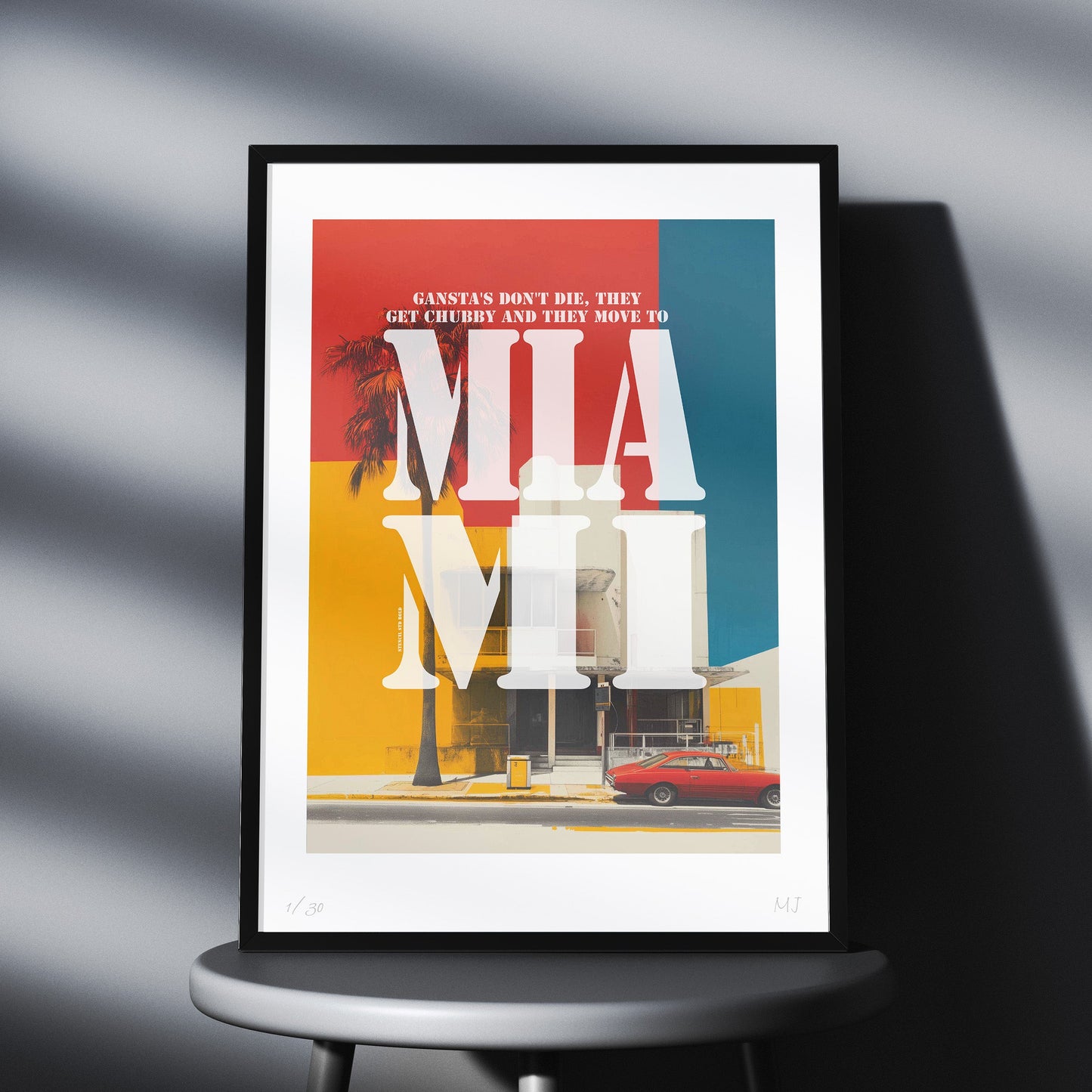 GANSTA'S IN MIAMI Limited Edition Print