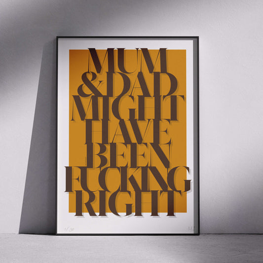 MUM&DAD Limited Edition Print