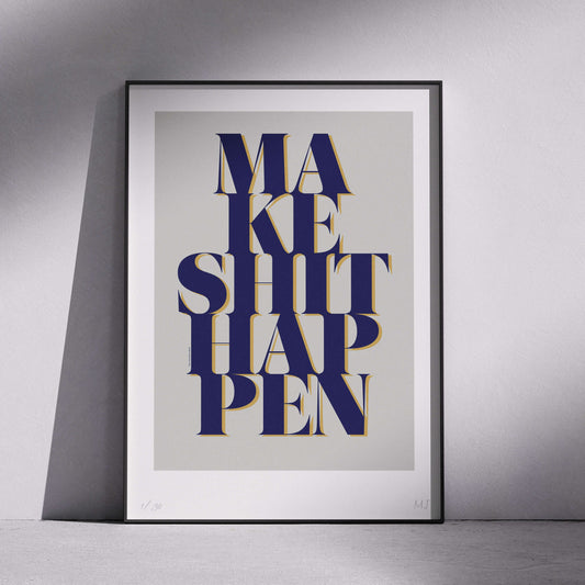 HAPPEN Limited Edition Print