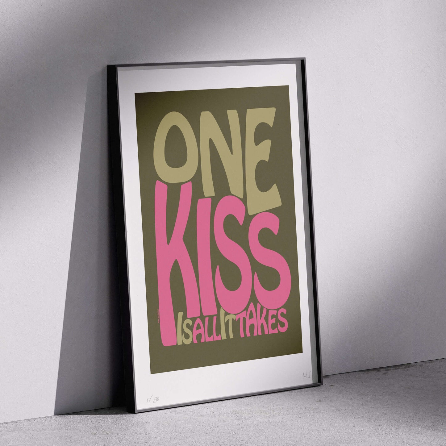 ONE KISS IS ALL IT TAKES Limited Edition Print