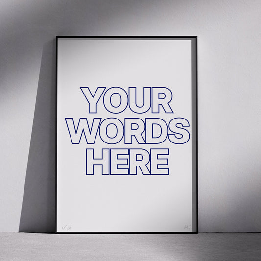 CUSTOM Limited Edition Print