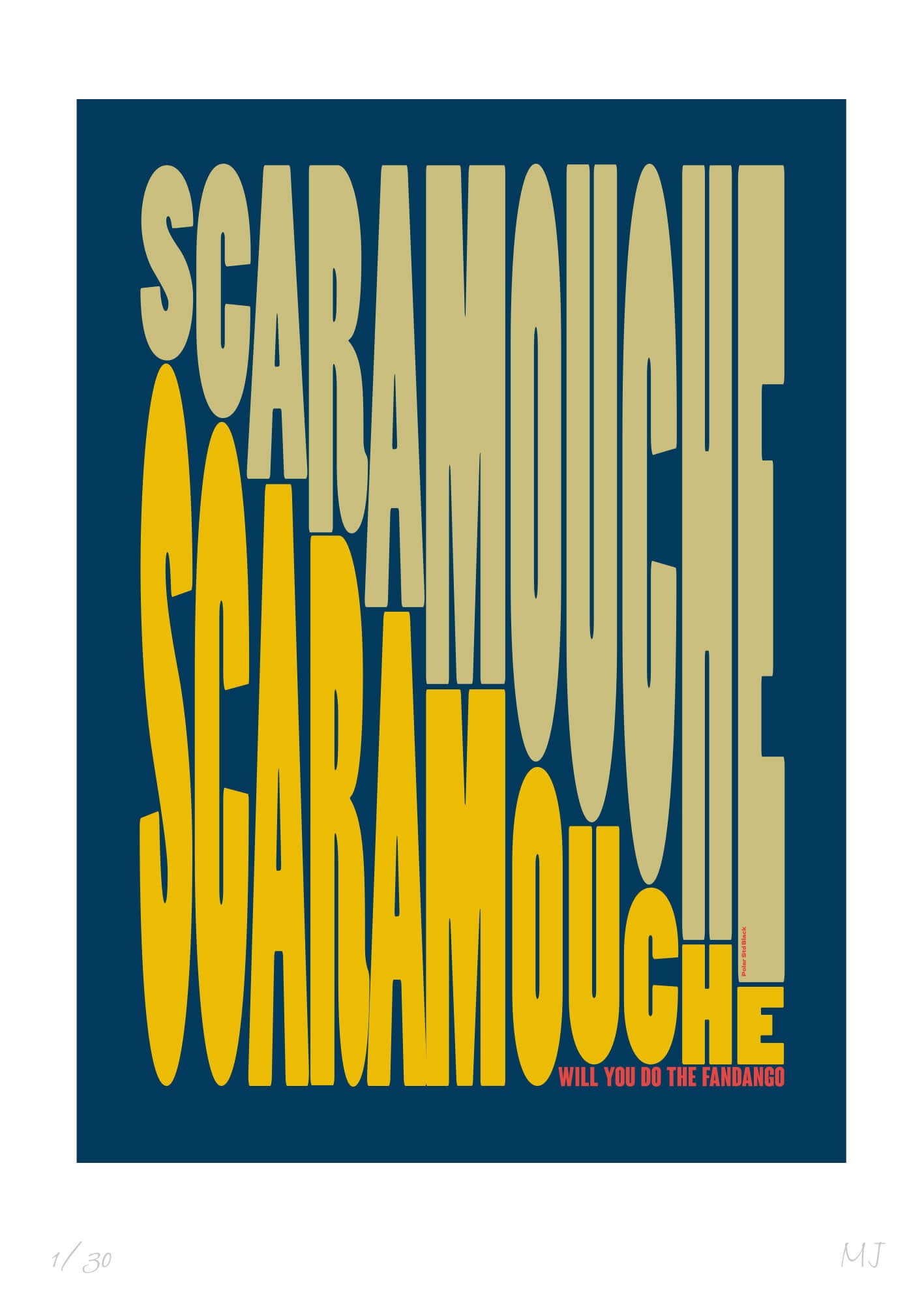 SCARAMOUCHE SCARAMOUCHE WILL YOU DO THE FANDANGO Limited Edition Print
