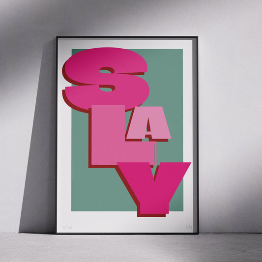 SLAY Limited Edition Print
