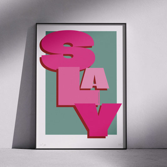 SLAY Limited Edition Print