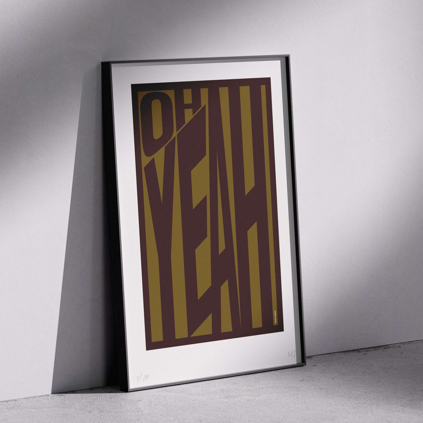 OH YEAH Limited Edition Print